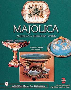 Majolica de Jeffrey B Snyder