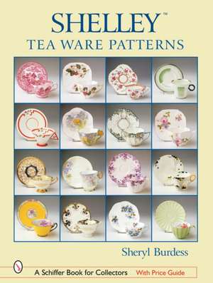 Shelley(tm) Tea Ware Patterns de Sheryl Burdess