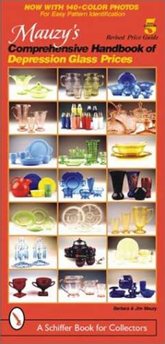 Mauzy's Comprehensive Handbook of Depression Glass Prices de Barbara & Jim Mauzy