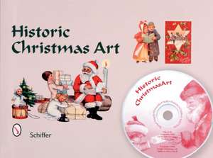 Historic Christmas Art: Santa, Angels, Poinsettia, Holly, Nativity, Children, and More de Mary L. Martin