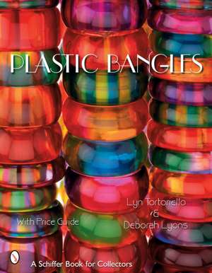 Plastic Bangles de Lyn Tortoriello