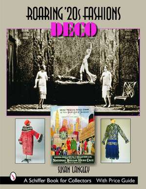 Roaring '20s Fashions: Deco: Deco de Susan Langley