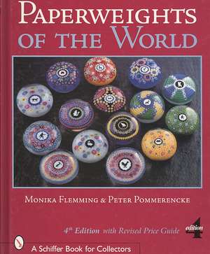 Paperweights of the World de Monika Flemming