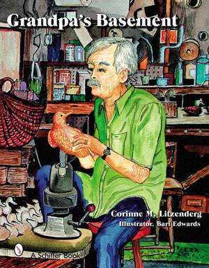 Grandpa's Basement de Corinne M. Litzenberg