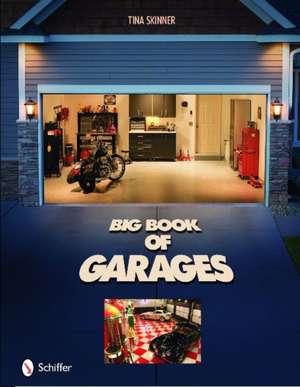 Big Book of Garages de Tina Skinner