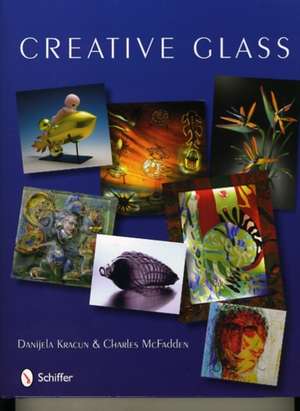 Creative Glass de Danijela Kracun