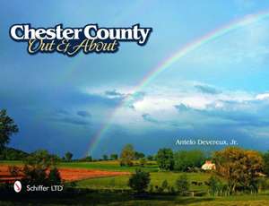 Chester County Out & about de Antelo Devereux