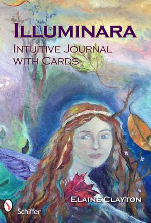 Illuminara Intuitive Journal de Elaine Clayton