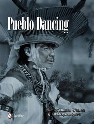 Pueblo Dancing de Nancy Hunter Hunter Warren