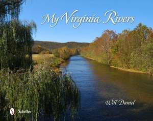 My Virginia Rivers de Will Daniel