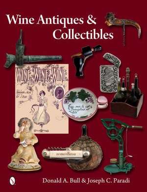 Wine Antiques and Collectibles de Donald Bull