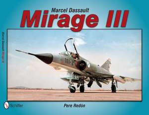 Marcel Dassault Mirage III de Pere Redon