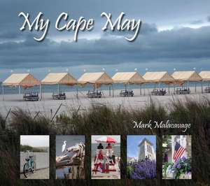 My Cape May de Mark Malacavage