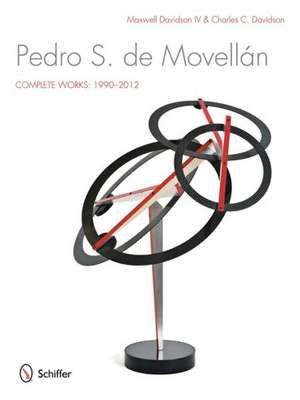 Pedro S. de Movelln: Complete Works, 1990-2012 de Maxwell Davidson