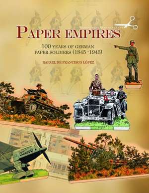 Paper Empires de Rafael de Francisco Lopez