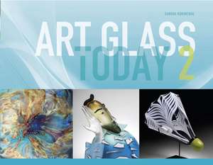 Art Glass Today 2 de Sandra Korinchak