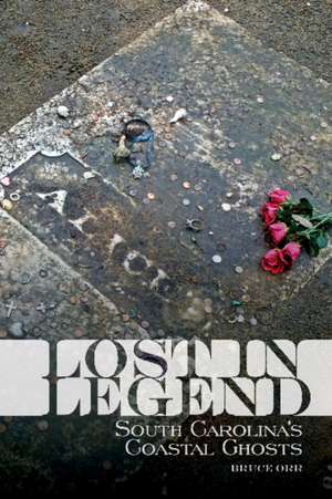 Lost in Legend de Bruce Orr