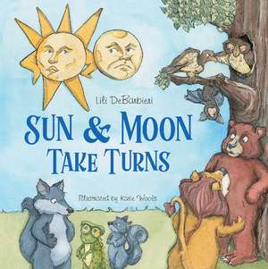 Sun & Moon Take Turns de Lili DeBarbieri