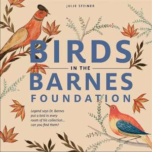 Birds in the Barnes Foundation de Julie Steiner