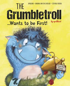 The Grumbletroll . . . Wants to Be First! de aprilkind