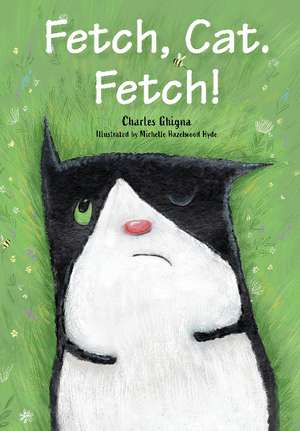 Fetch, Cat. Fetch! de Charles Ghigna