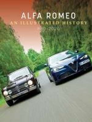 Alfa Romeo: An Illustrated History, 1910-2020 de Christian Schn