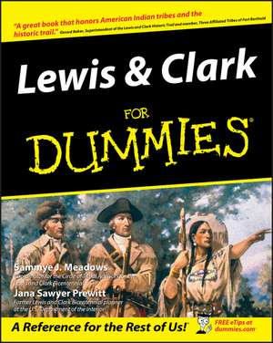 Lewis and Clark for Dummies de S Meadows