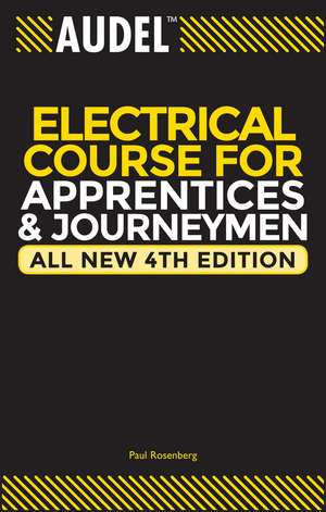 Audel Electrical Course for Apprentices and Journeymen 4e de P. Rosenberg