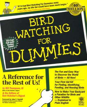 Bird Watching For Dummies de Bill Thompson, III