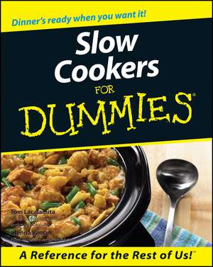 Slow Cookers For Dummies de T Lacalamita