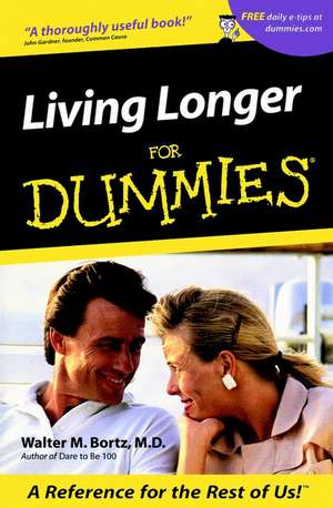 Living Longer For Dummies de WM Bortz