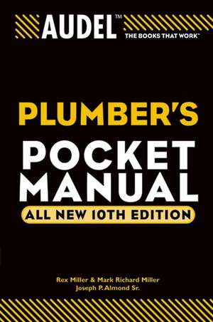 Audel Plumber′s Pocket Manual 10e de R. Miller