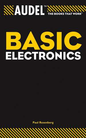 Audel Basic Electronics de P. Rosenberg