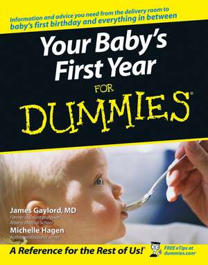 Your Baby′s First Year for Dummies de A Gaylord