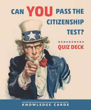 Can You Pass the Citizenship Test? Quiz Deck de Pomegranate Communications, Inc