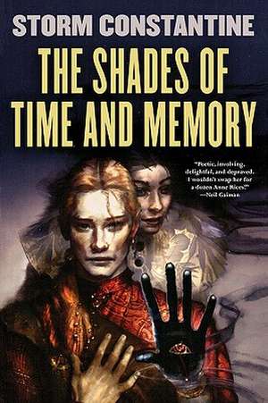 The Shades of Time and Memory: The Second Book of the Wraeththu Histories de Storm Constantine