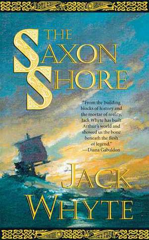 The Saxon Shore de Jack Whyte