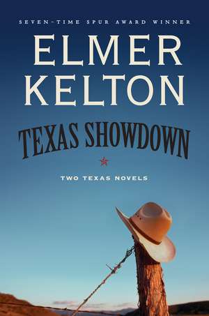 Texas Showdown: Two Texas Novels de Elmer Kelton