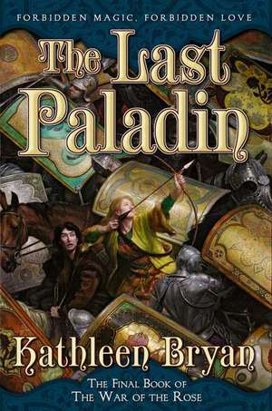 The Last Paladin de Kathleen Bryan