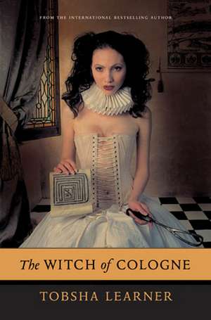 The Witch of Cologne de Tobsha Learner