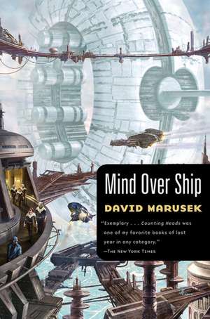 Mind Over Ship de David Marusek