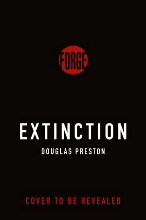 Preston, D: Extinction
