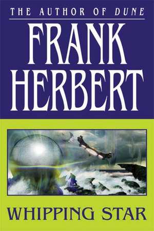 Whipping Star de Frank Herbert