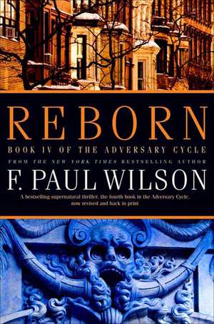 Reborn de F. Paul Wilson