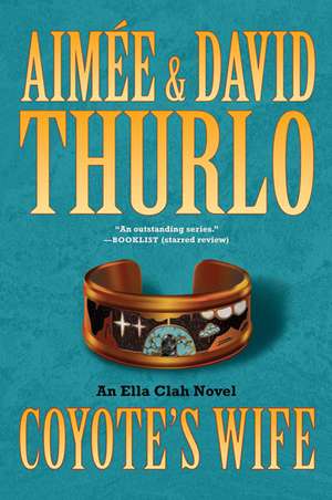 Coyote's Wife de Aimee Thurlo