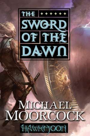 The Sword of the Dawn de Michael Moorcock