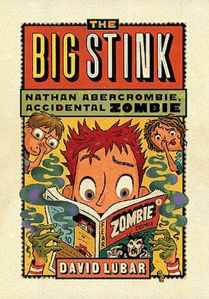 Big Stink de David Lubar