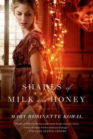 Shades of Milk and Honey de Mary Robinette Kowal