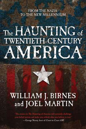 The Haunting of Twentieth-Century America de William J. Birnes