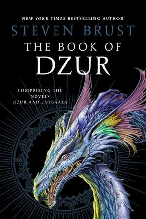 The Book of Dzur de Steven Brust